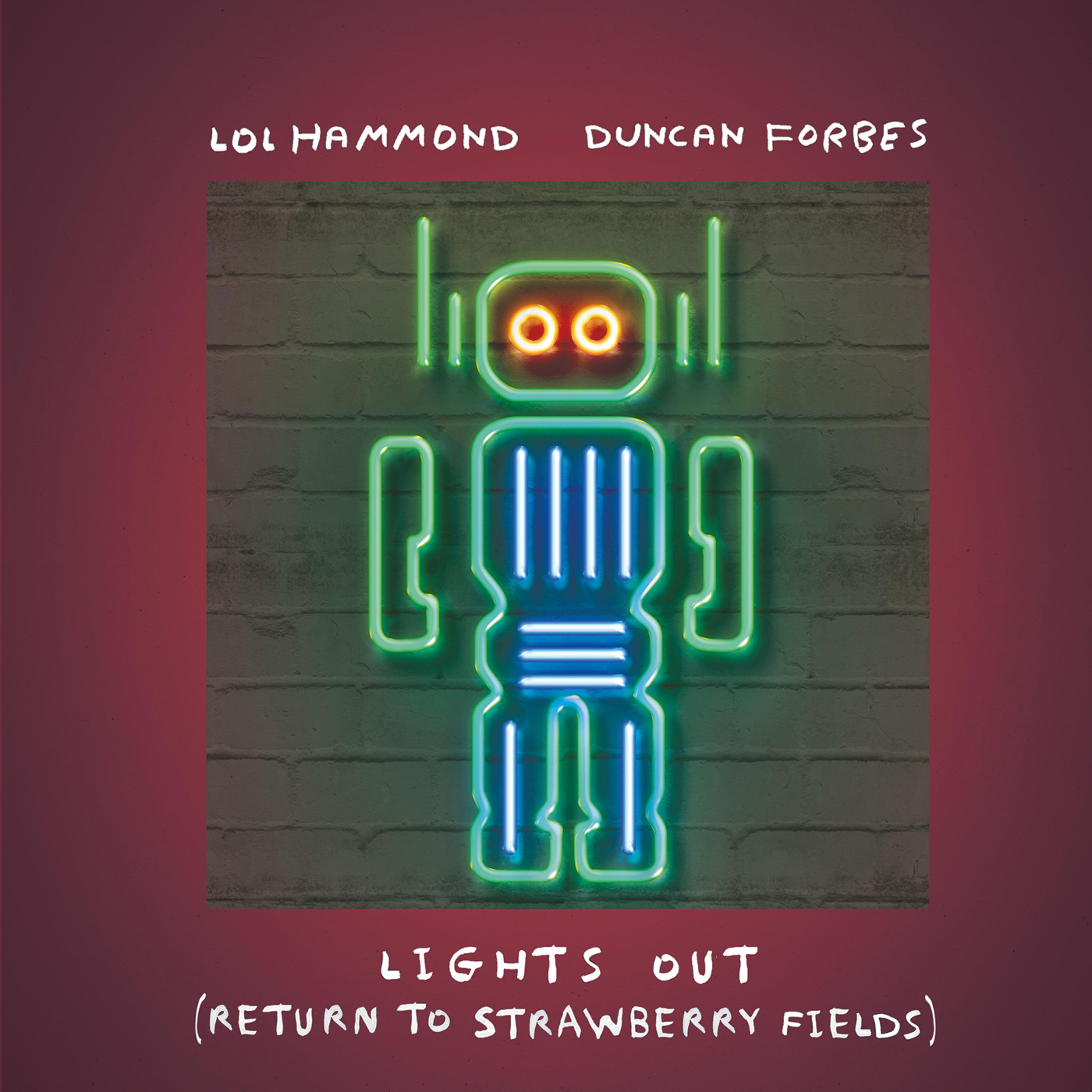 Lights Out (Return to Strawberry Fields)