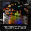 Made In Dreams - All Day, All Night