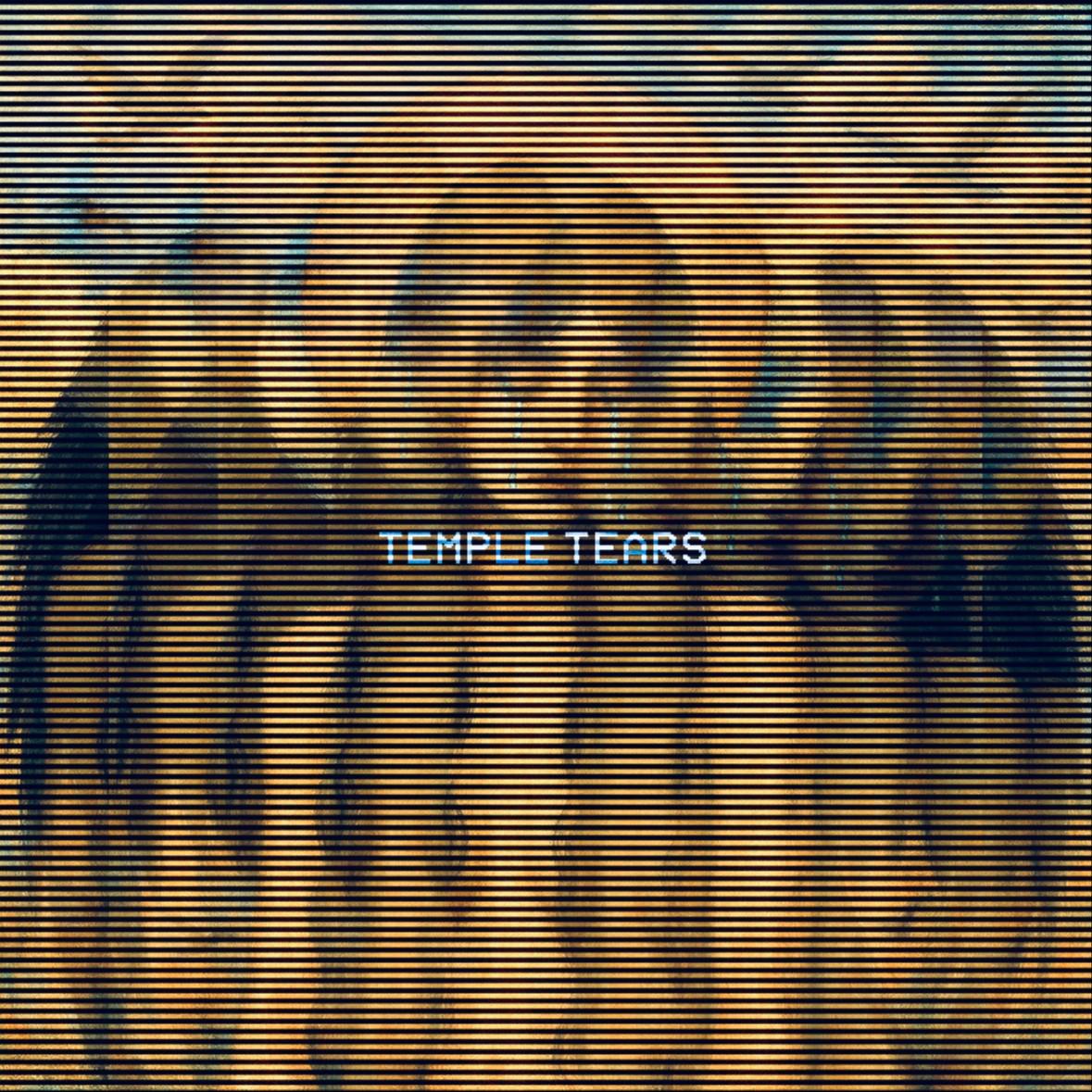 Temple Tears