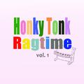 홍키통크 랙타임 (Honky Tonk Ragtime) Vol.1