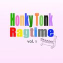 홍키통크 랙타임 (Honky Tonk Ragtime) Vol.1专辑