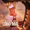 MC Gedai - Tropa do Lobo Mal