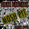 Omar Santana - Mosh Pit (Furyan Remix)