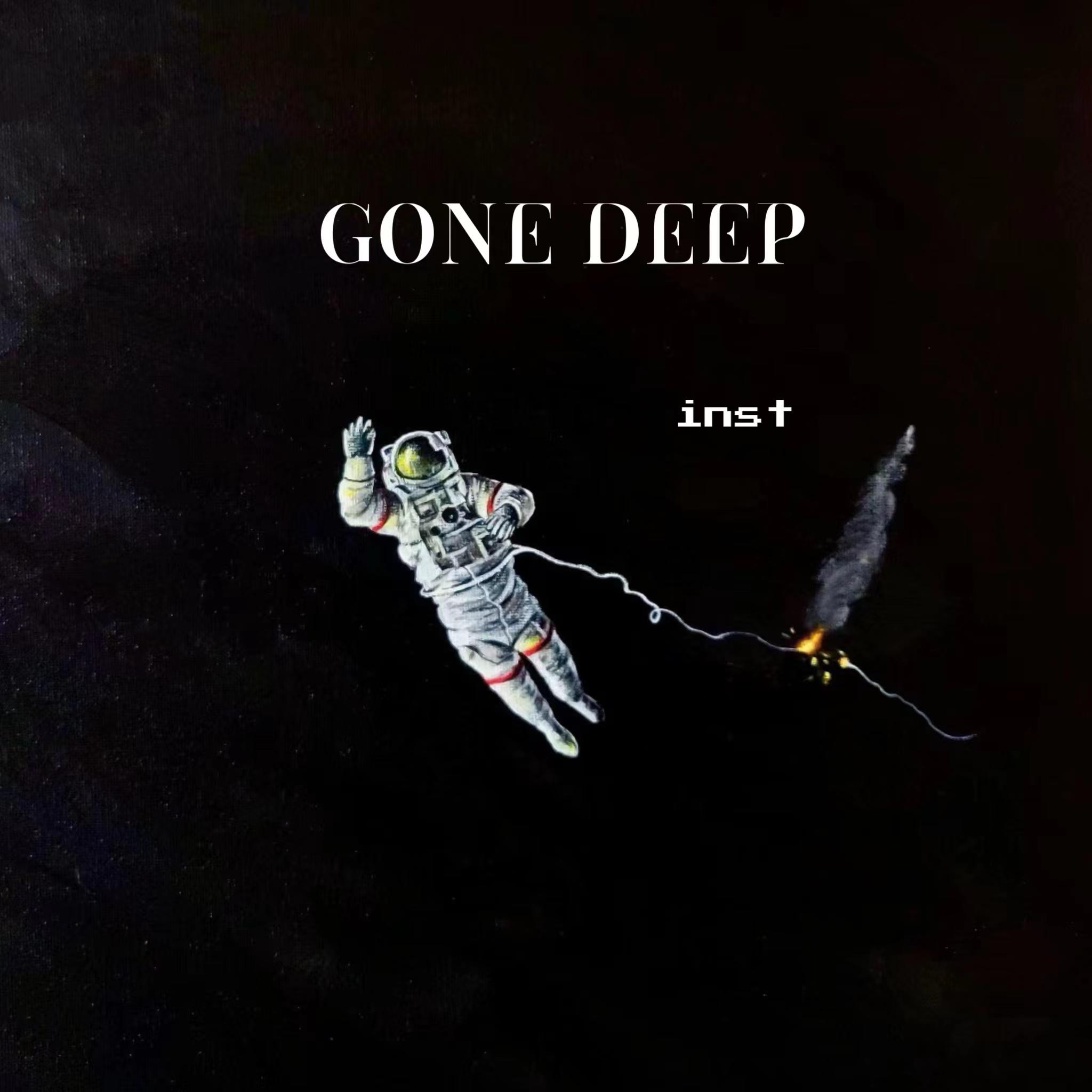 Gone Deep (Inst)专辑