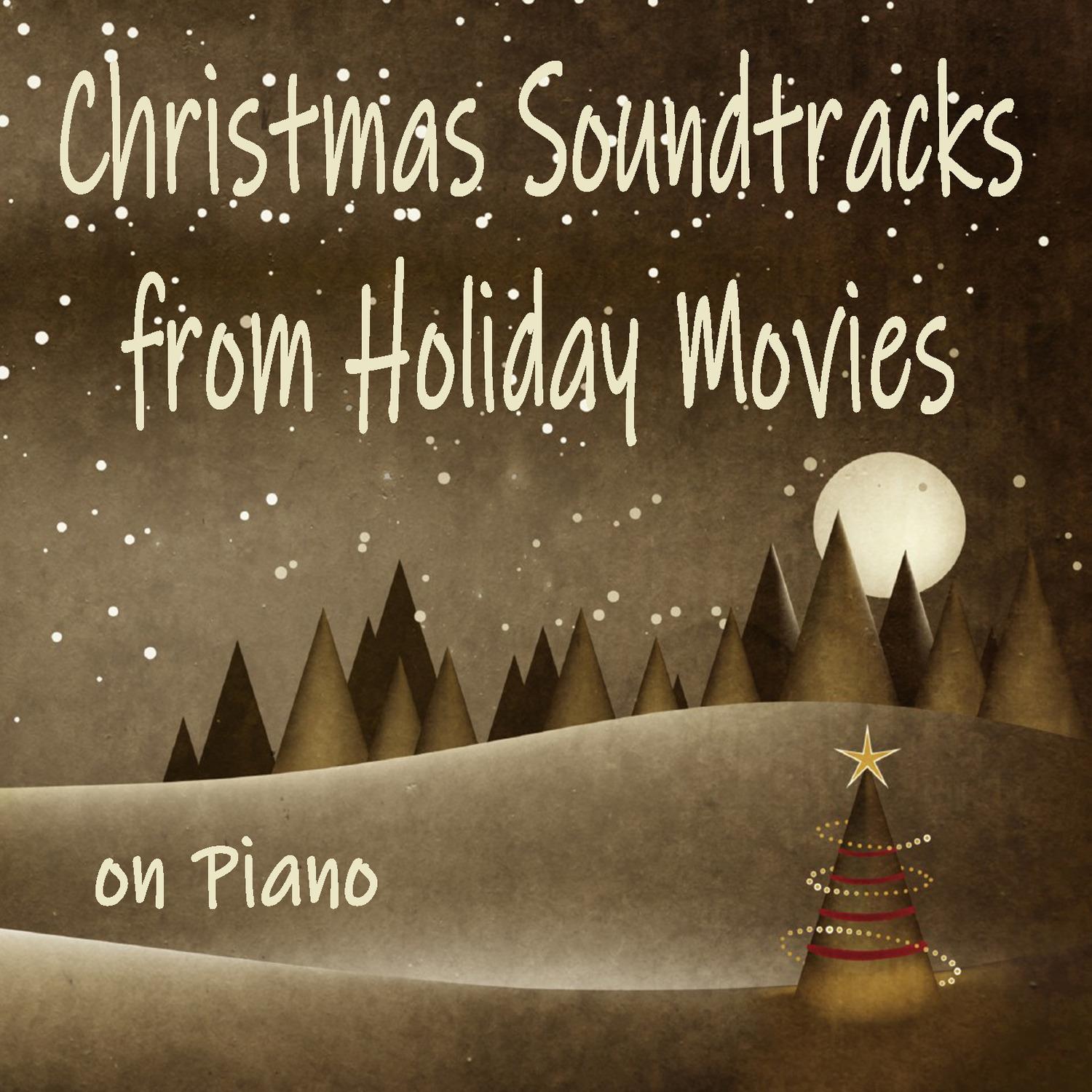 Christmas Soundtracks from Holiday Movies on Piano