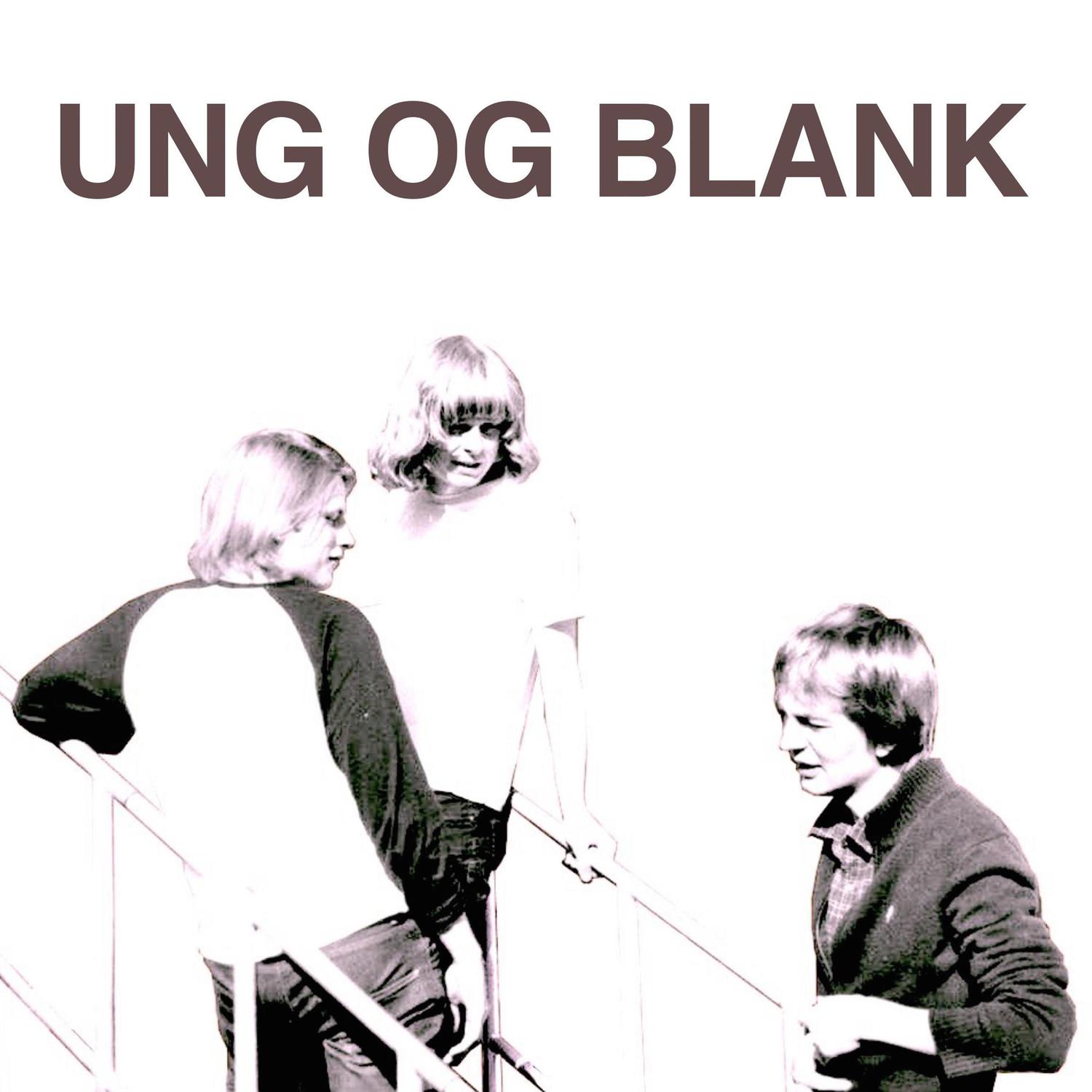 Ung Og Blank