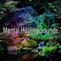 Mental Healing Sounds专辑