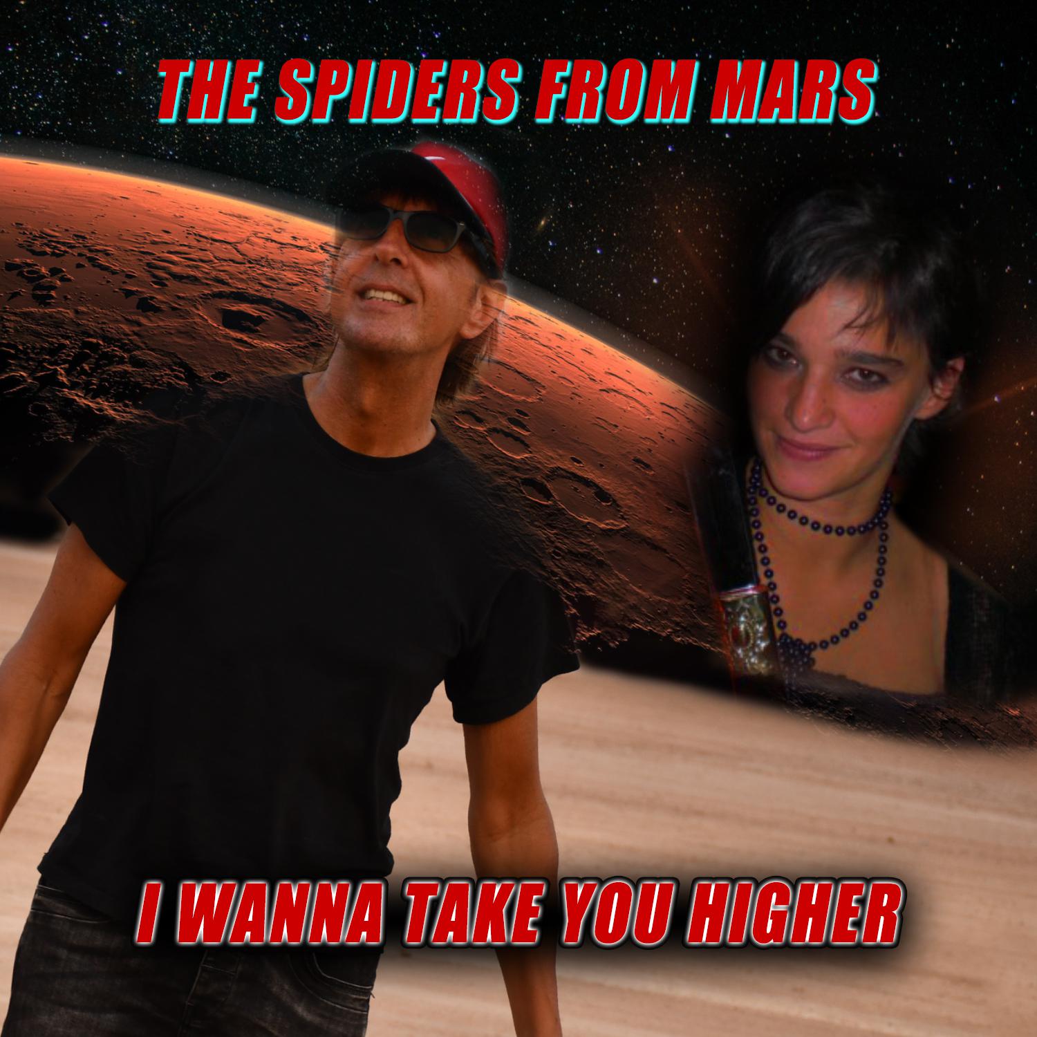 The Spiders From Mars - I Wanna Take You Higher (Extended Version)