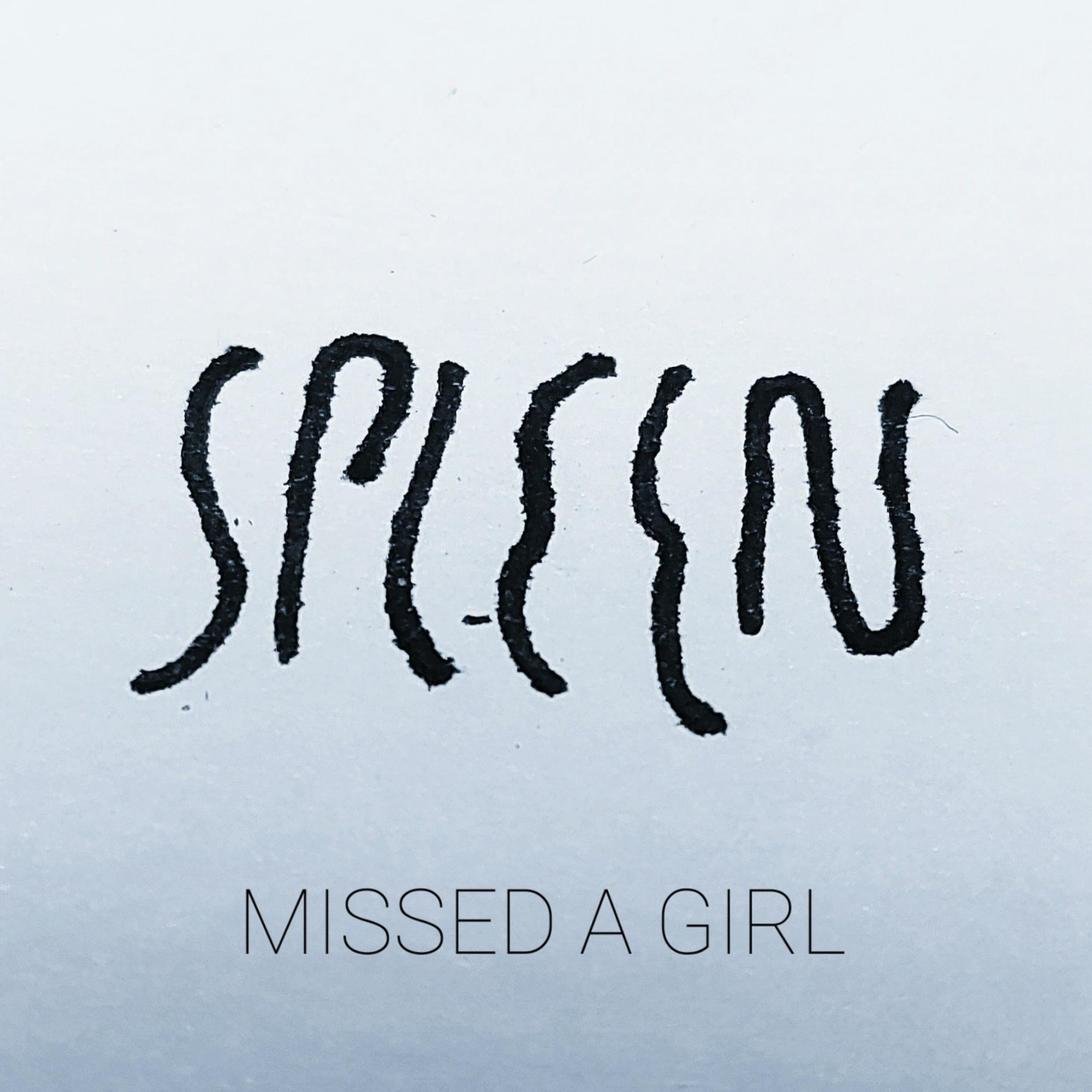Missed a Girl