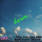 李景浩-dawn（All oll Remix）（Trai5or / 李景浩 / Aritx_Only / IGNACIO / HKsdTK / Pure / All oll remix）