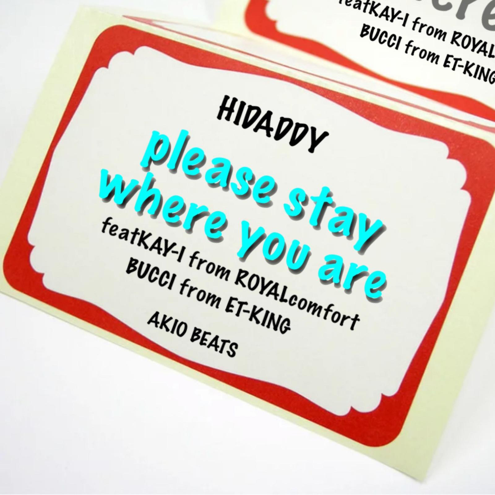 please stay where you are (feat. KAY-I & BUCCI)