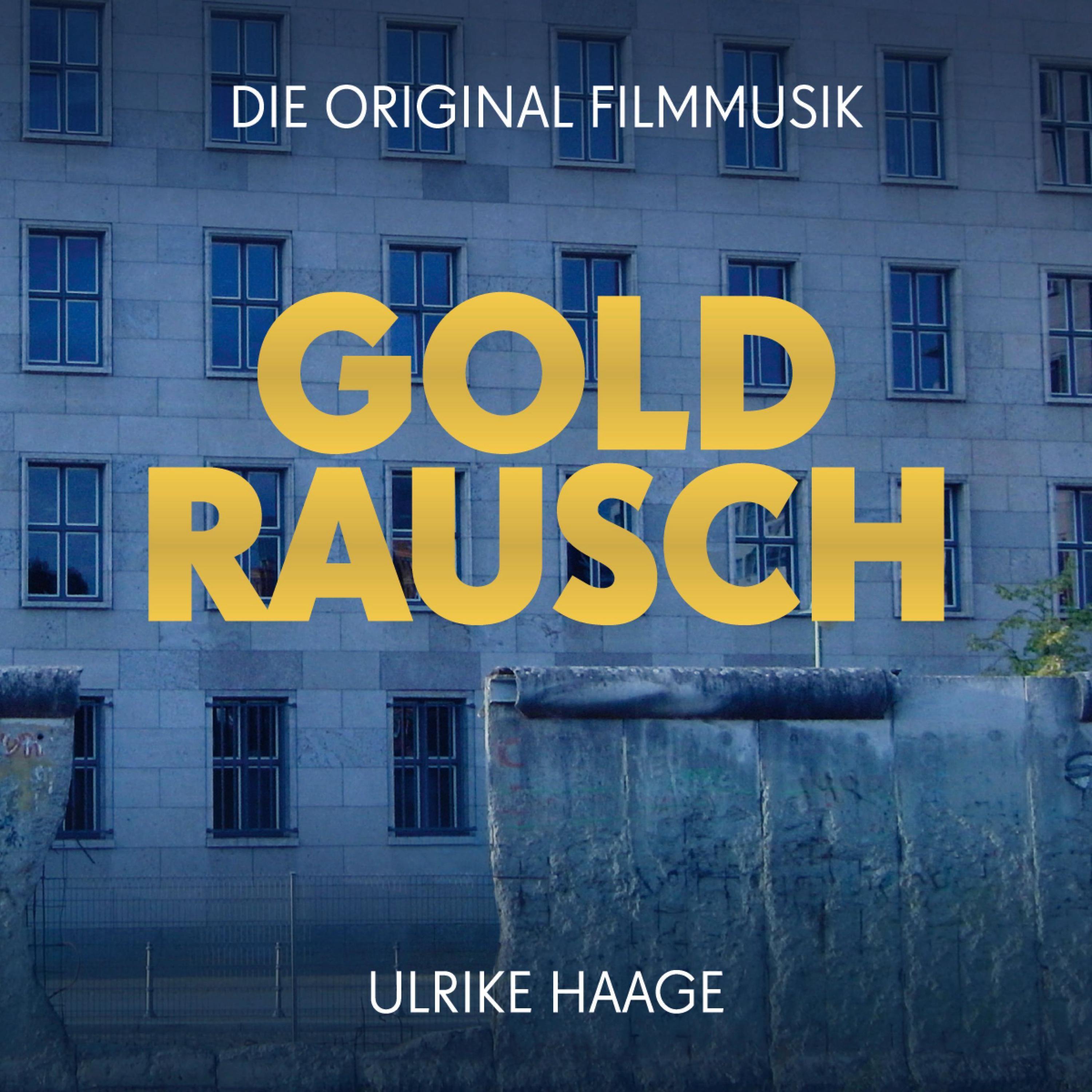 Goldrausch - Die Original Filmmusik