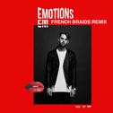 Emotions (French Braids Remix)专辑