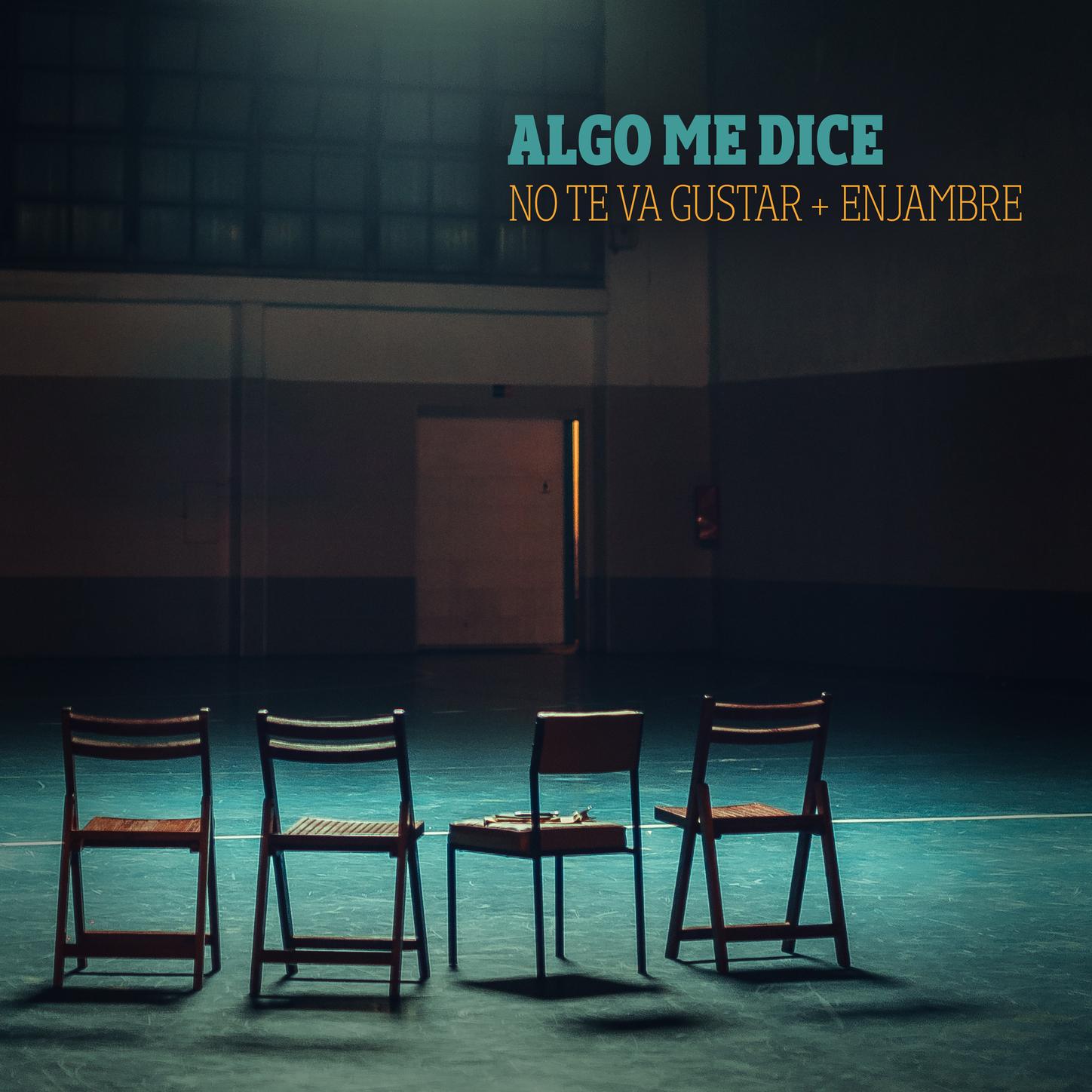 Algo Me Dice