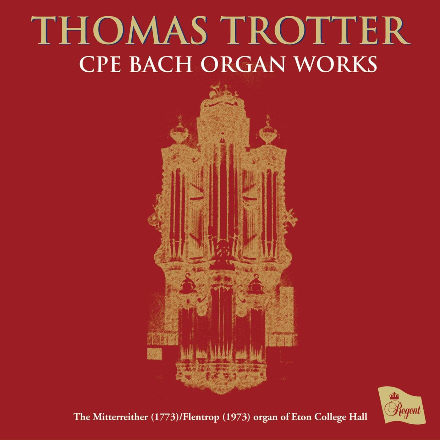 Carl Philipp Emmanuel Bach: Organ Works