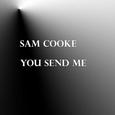 You Send Me