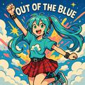 Out Of The Blue (feat. 初音ミク)专辑