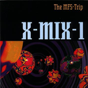 X-MIX-1 (The MFS-Trip)专辑