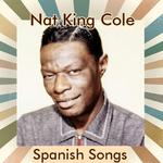 Nat King Cole - Spanish Songs专辑