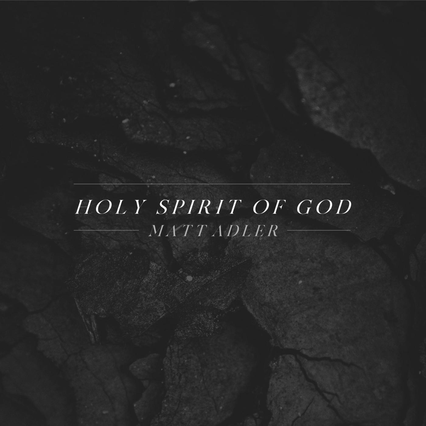 Holy Spirit of God