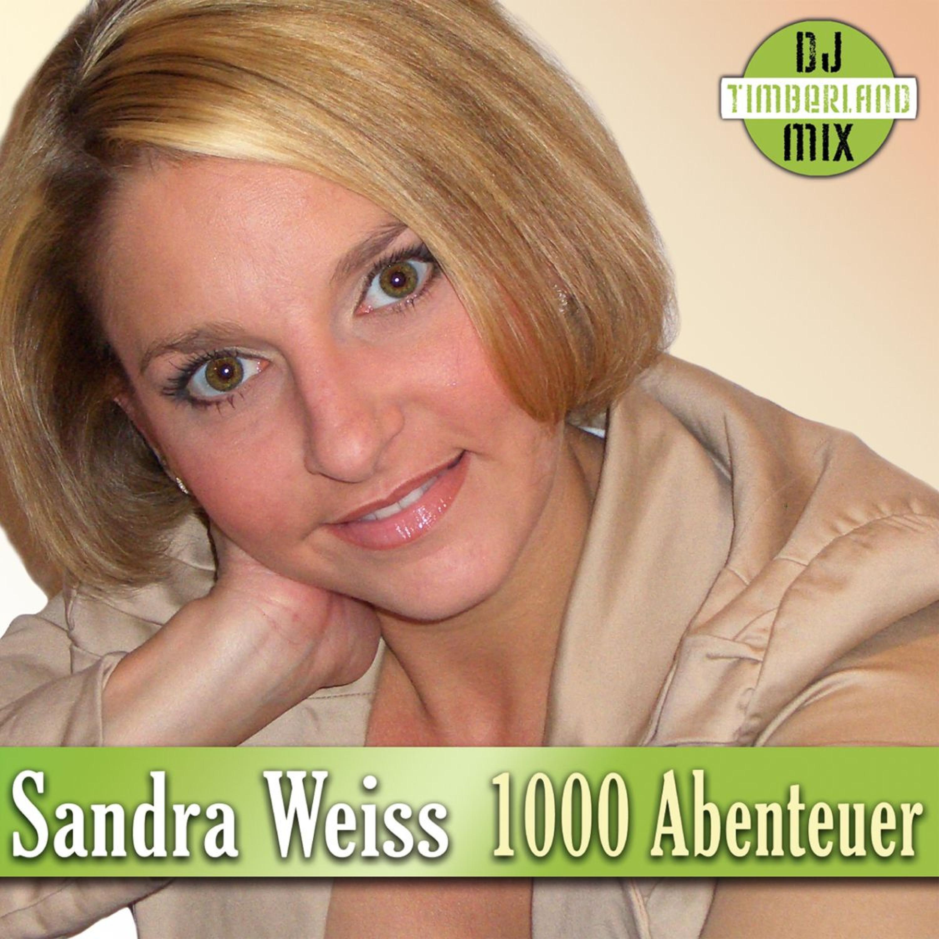 Sandra Weiss - Tausend Abenteuer