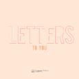 LETTER TO YOU