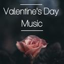 Valentine's Day Music专辑