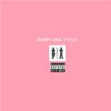 Baby Only You专辑