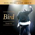 Bird Thongchai EXCLUSIVE LIVE AUDIO