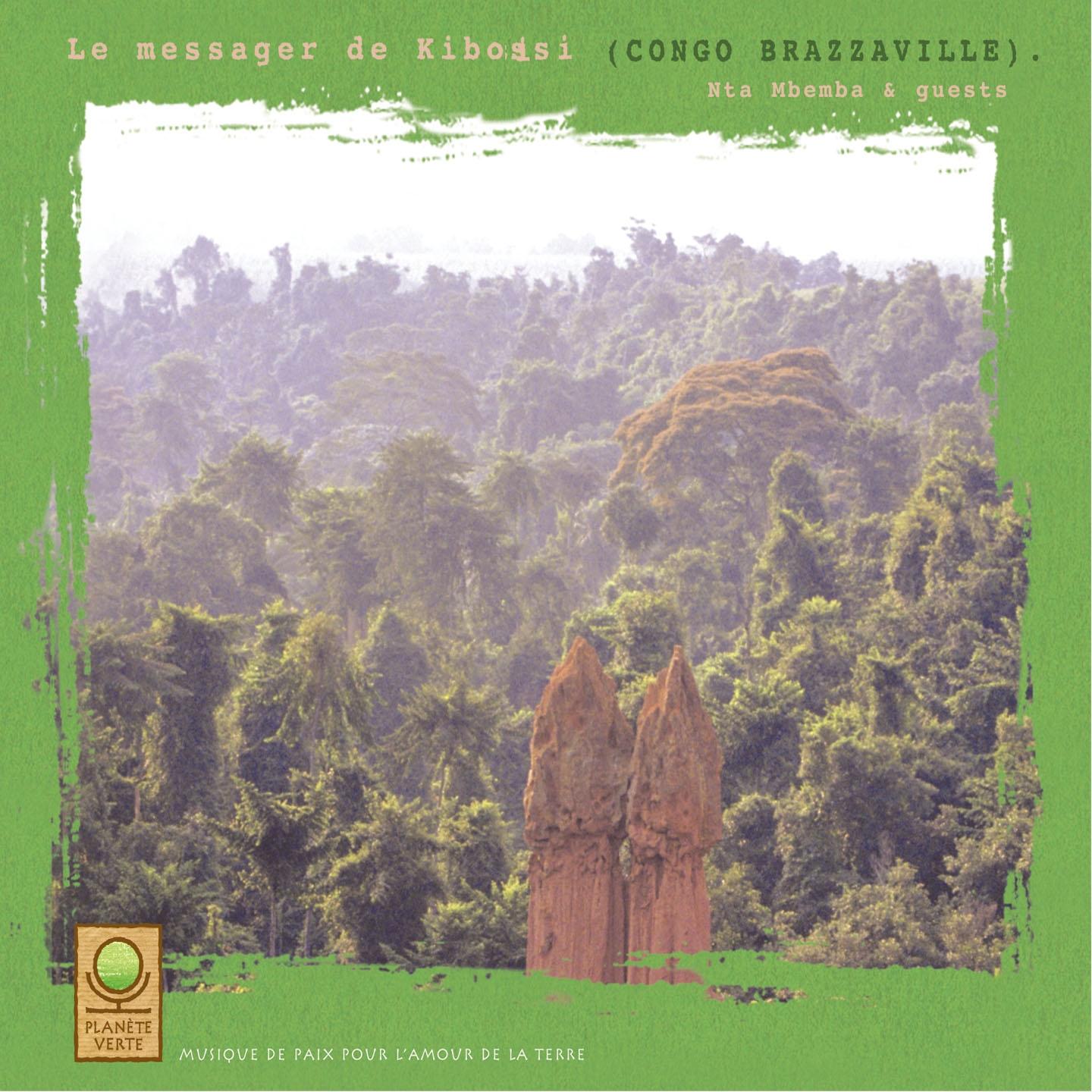 Planète verte: messager de kibossi (congo brazzaville)