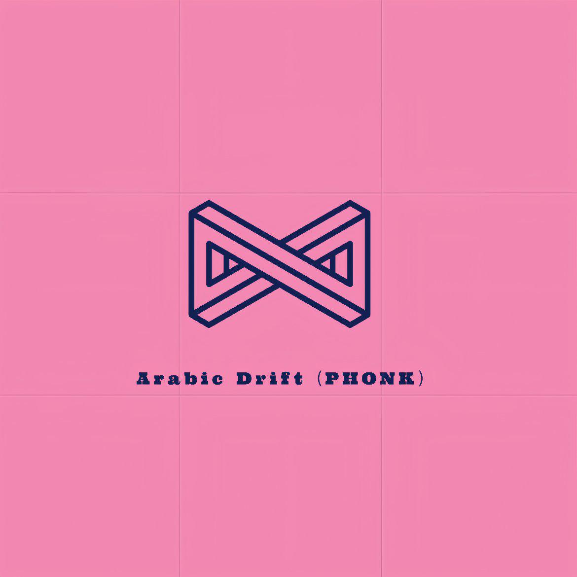 Arabic Drift（PHONK）