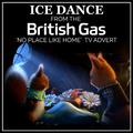 Ice Dance (From The "British Gas - No Place Like Home" T.V. Advert)