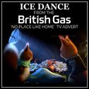 Ice Dance (From The "British Gas - No Place Like Home" T.V. Advert)专辑