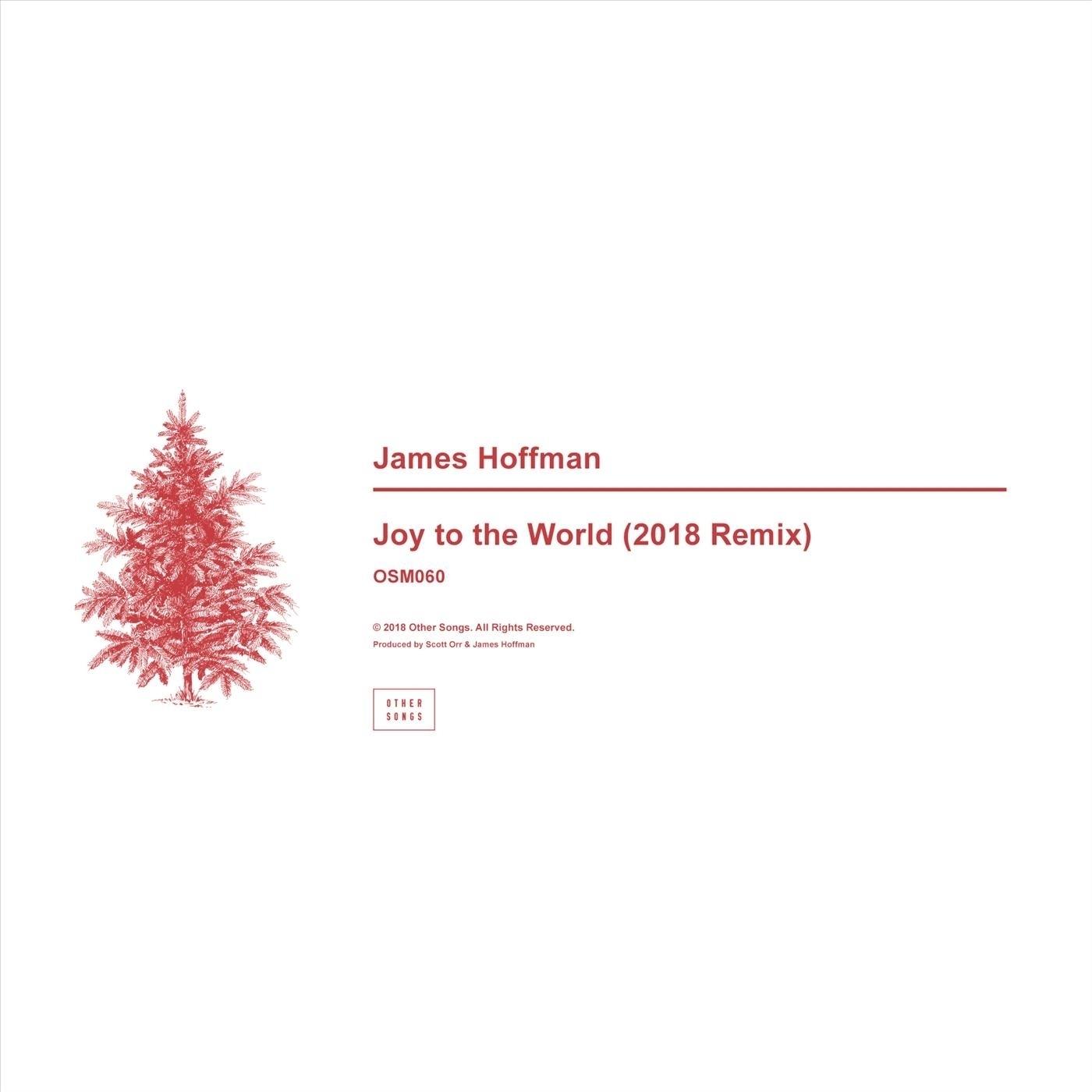 Joy to the World (2018 Remix)