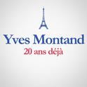 1991 - 2011: 20 ans déjà (Album anniversaire des 20 Ans du décès d'Yves Montand)专辑