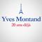 1991 - 2011: 20 ans déjà (Album anniversaire des 20 Ans du décès d'Yves Montand)专辑