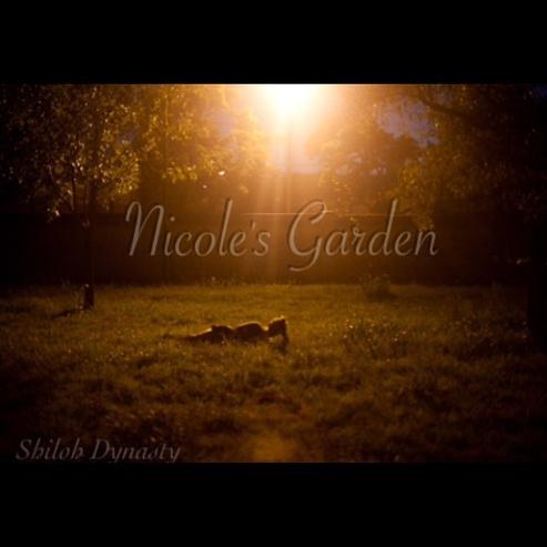 Shiloh Dynasty - Nicole's Garden