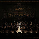 Aimer special concert with スロヴァキア国立放送交響楽団 "ARIA STRINGS" 专辑