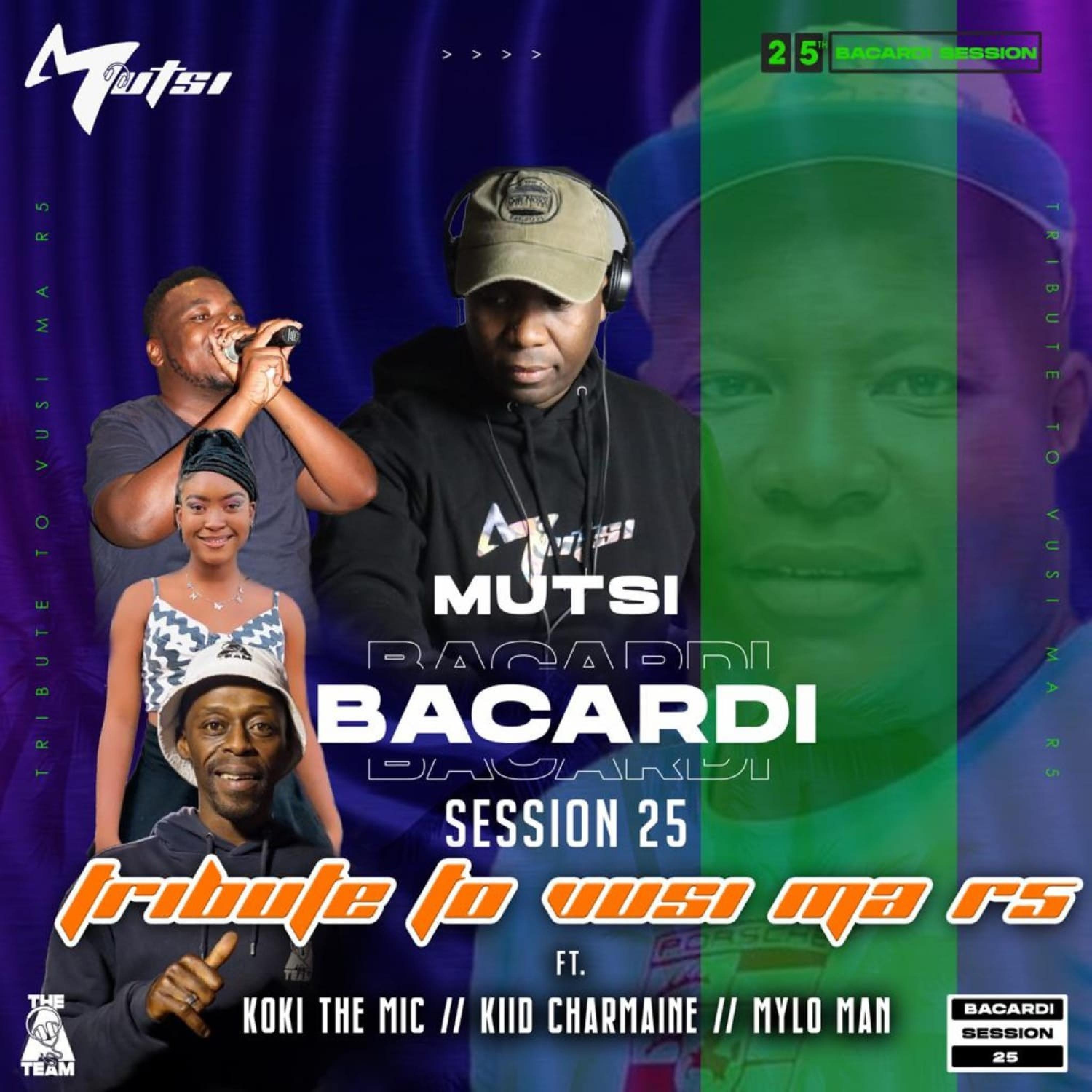MUTSI - Bacardi Session 25 (feat. KokiDeMic, Kiid_Charmaine & MyloMan)