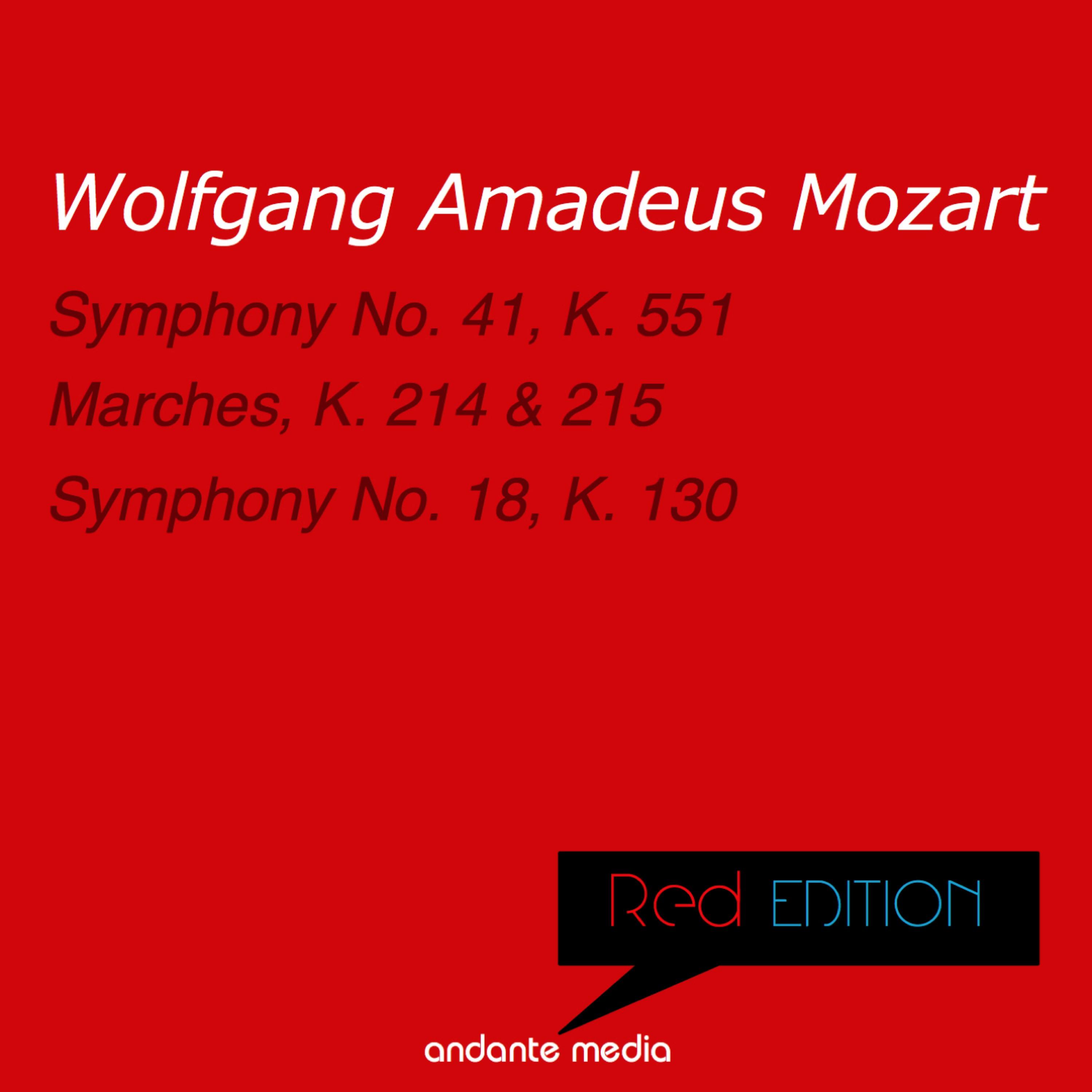Red Edition - Mozart: Symphonies Nos. 41, 18 & Marches, K. 214, 215