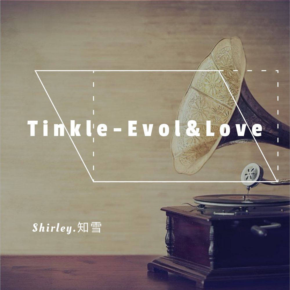 Tinkle-Evol&Love专辑