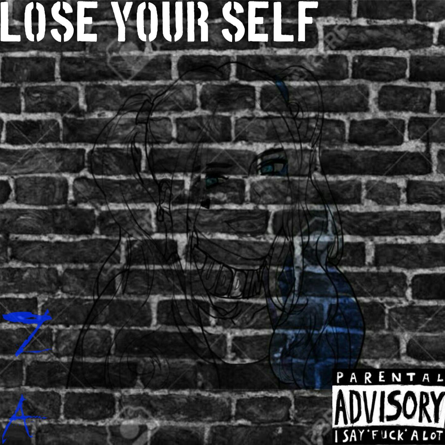 Lose My Self