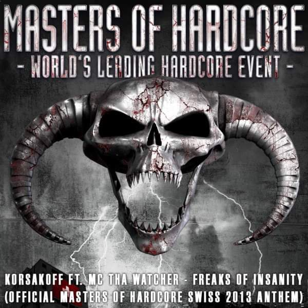 Freaks of Insanity (Official MOH Switzerland 2013 Anthem)