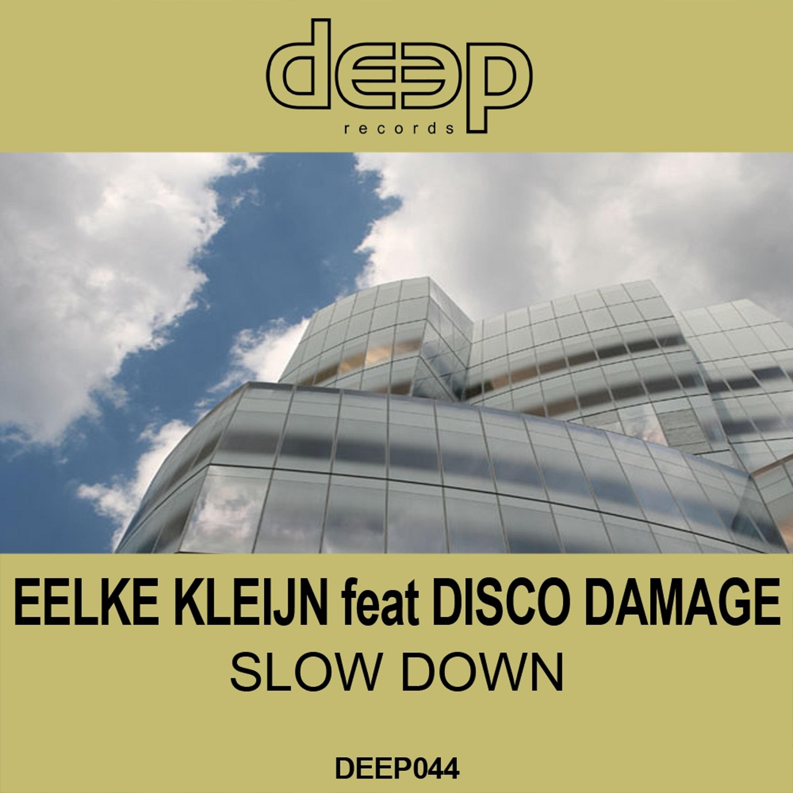 Eelke Kleijn - Slow Down (Original Mix)