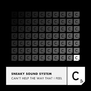 Sneaky Sound System - UFO &2018