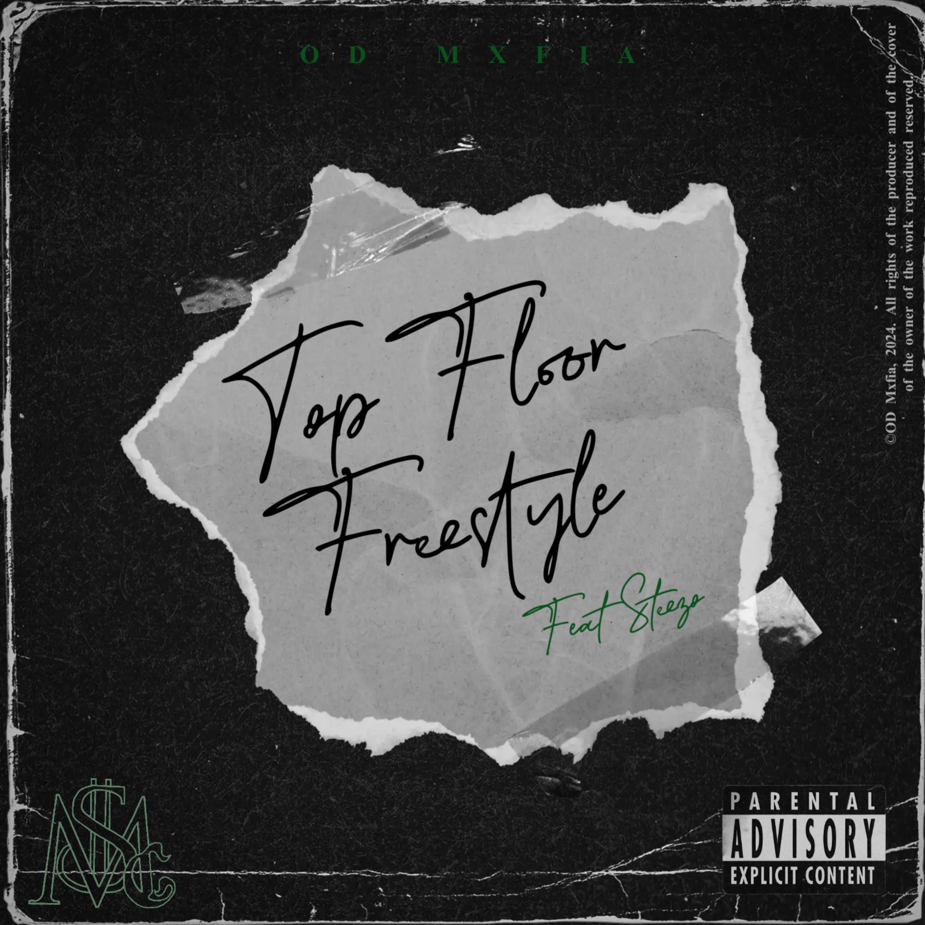 OD Mxfia - Top Floor Freestyle