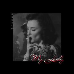 My Lady（Prod.by yinuboy）