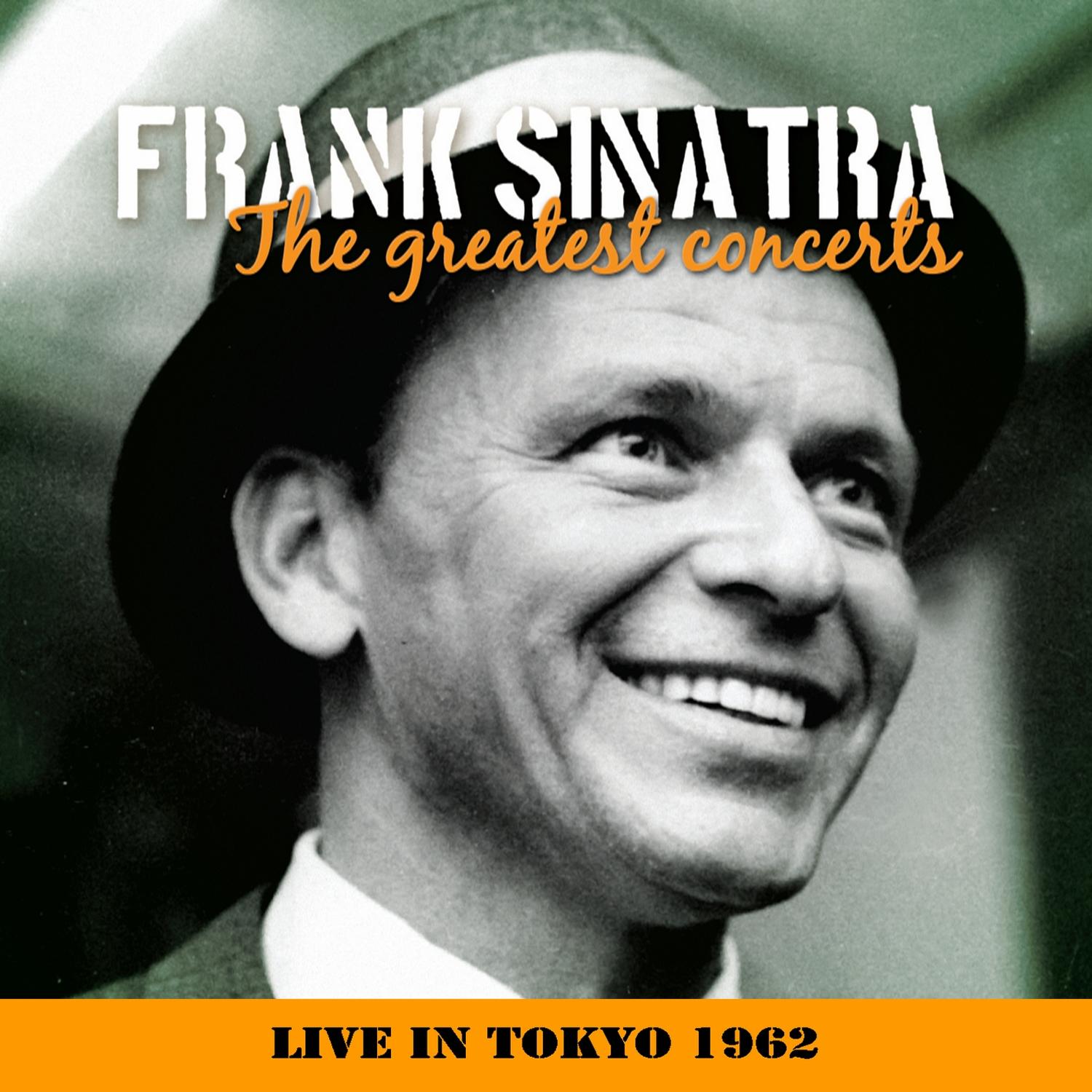 Frank Sinatra - In Concert Tokyo, June 1962