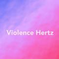 Violence Hertz