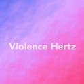 Violence Hertz